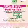 Parra Ultra Violeta + PABLO AMARILLO 13/11 Pasaje Dardo Rocha 20hs