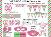 Kit imprimible para cumpleanos - circo nena segunda mano  Argentina 